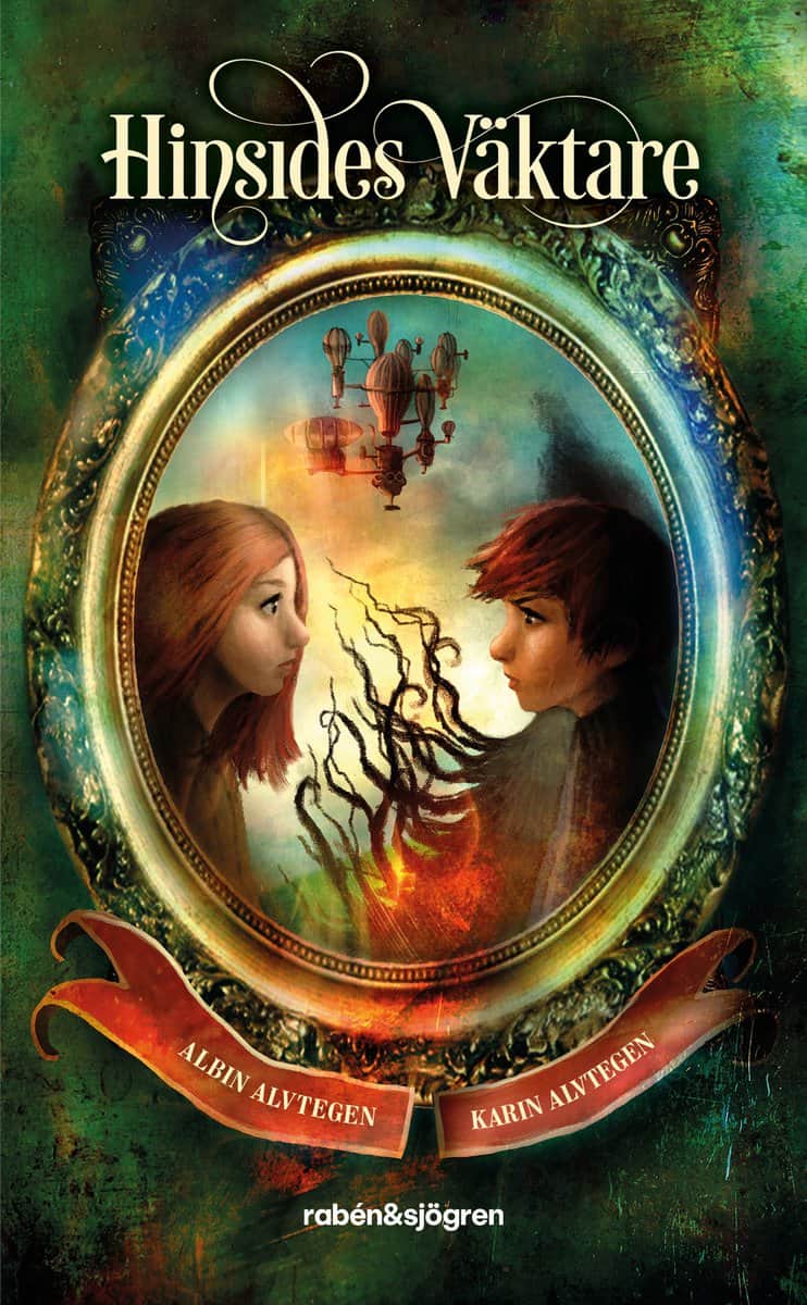 Alvtegen, Albin | Alvtegen, Karin | Hinsides väktare