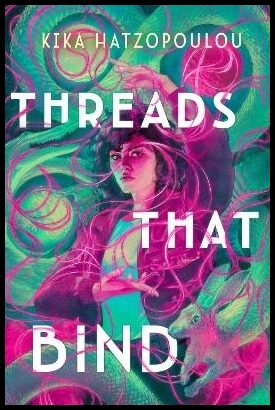 Hatzopoulou, Kika | Threads That Bind