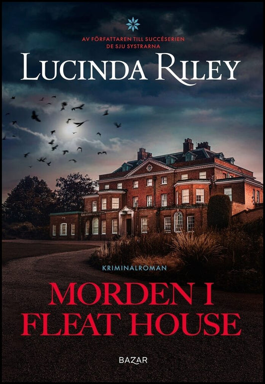 Riley, Lucinda | Morden i Fleat House