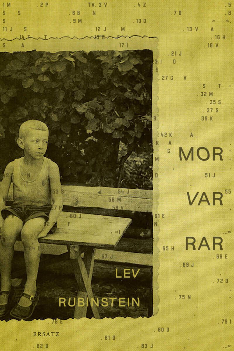 Rubinstein, Lev | Mor var rar