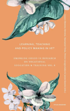 Moreno Herrera, Lázaro | Learning, teaching and policy making in VET : Emerging issues in research on vocational educati...