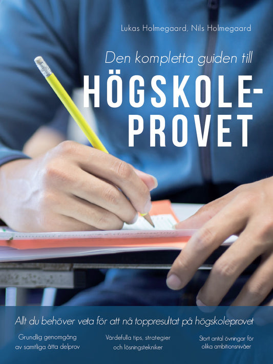 Holmegaard, Lukas| Holmegaard, Nils | Den kompletta guiden till Högskoleprovet