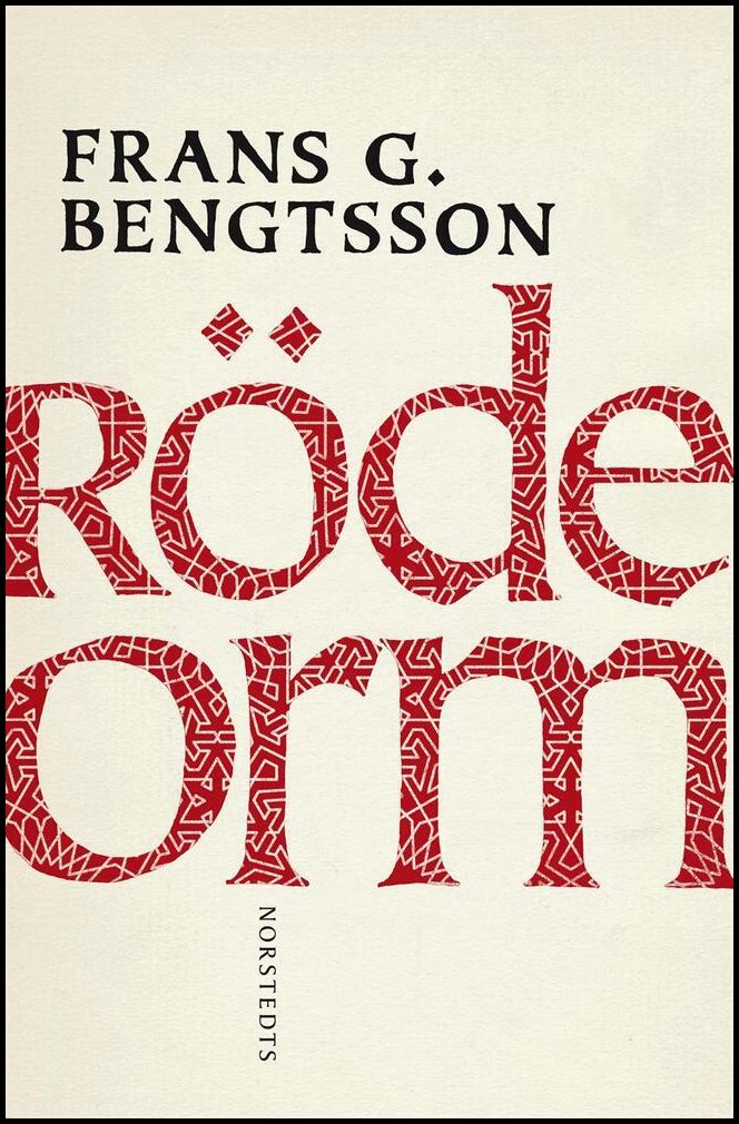 Bengtsson, Frans G. | Röde Orm : En berättelse från okristen tid