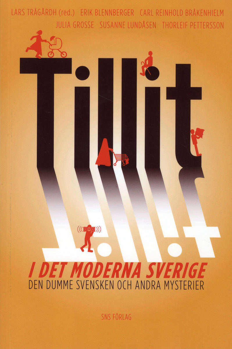 Blennberg, Erik | Bråkenhielm, Carl Reinhold | Grosse, Julia | Lundåsen, Susanne | Pettersson, Thorleif | Tillit i det m...