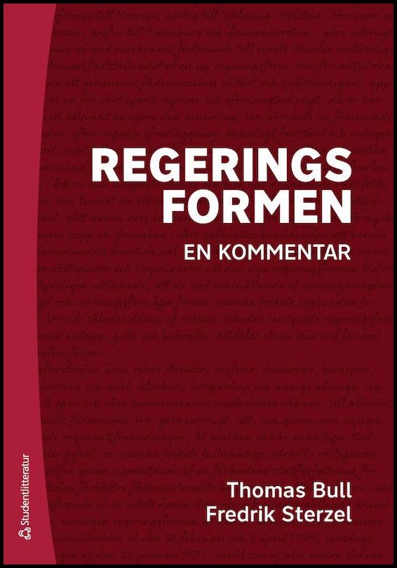 Bull, Thomas | Sterzel, Fredrik | Regeringsformen : En kommentar