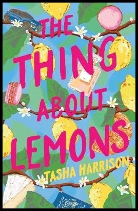 Harrison, Tasha | The Thing About Lemons
