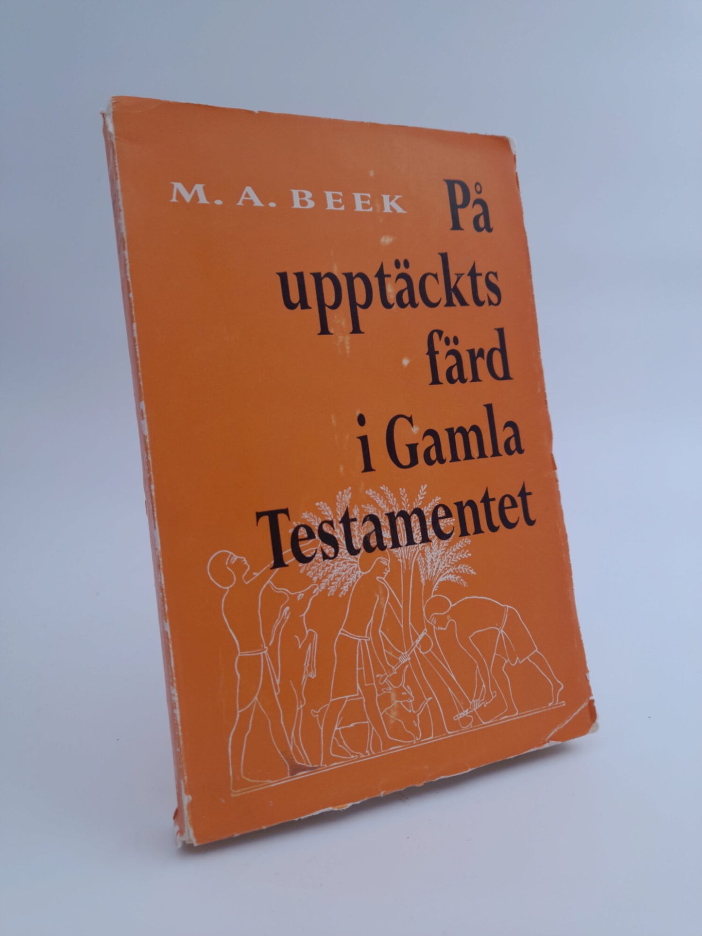 Beek, M. A. | På upptäcktsfärd i Gamla Testamentet