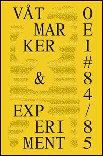 OEI | 2019 / 84-85 : Våtmarker och Experiment