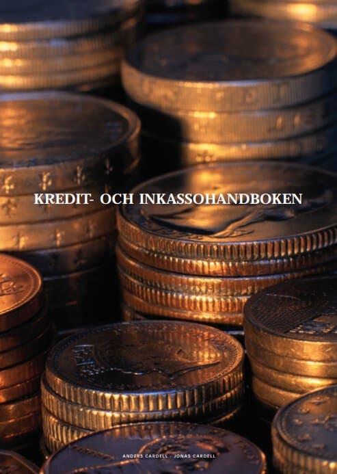 Cardell, Anders | Cardell, Jonas | Kredit- och inkassohandboken