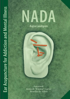 Landgren, Kajsa | NADA : Ear acupuncture for addiction and mental illness