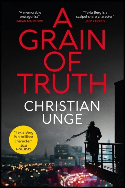 Unge, Christian | A Grain of Truth