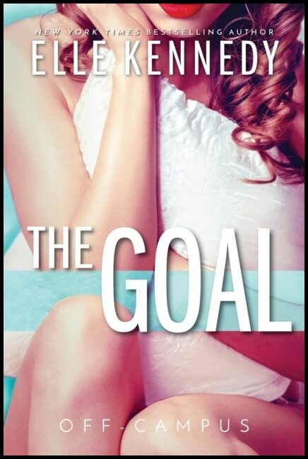 Kennedy, Elle | The Goal