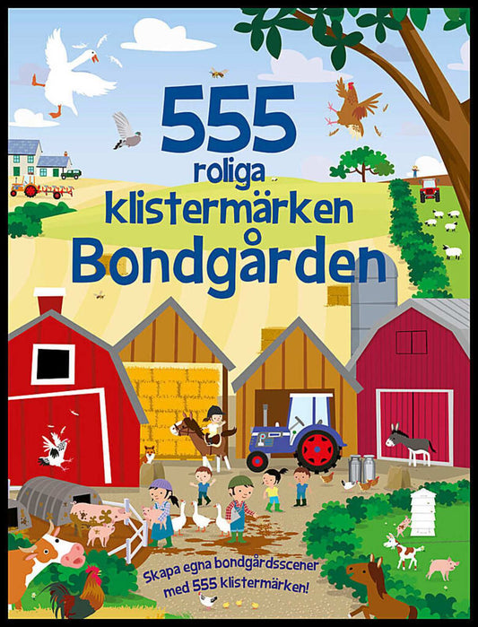 George, Joshua | 555 roliga klistermärken. Bondgården : Bondgården