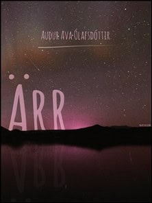 Ólafsdóttir, Auður Ava | Ärr