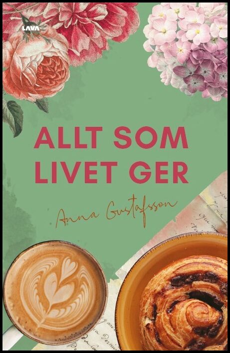 Gustafsson, Anna | Allt som livet ger