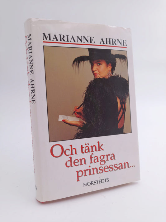 Ahrne, Marianne | Och tänk den fagra prinsessan