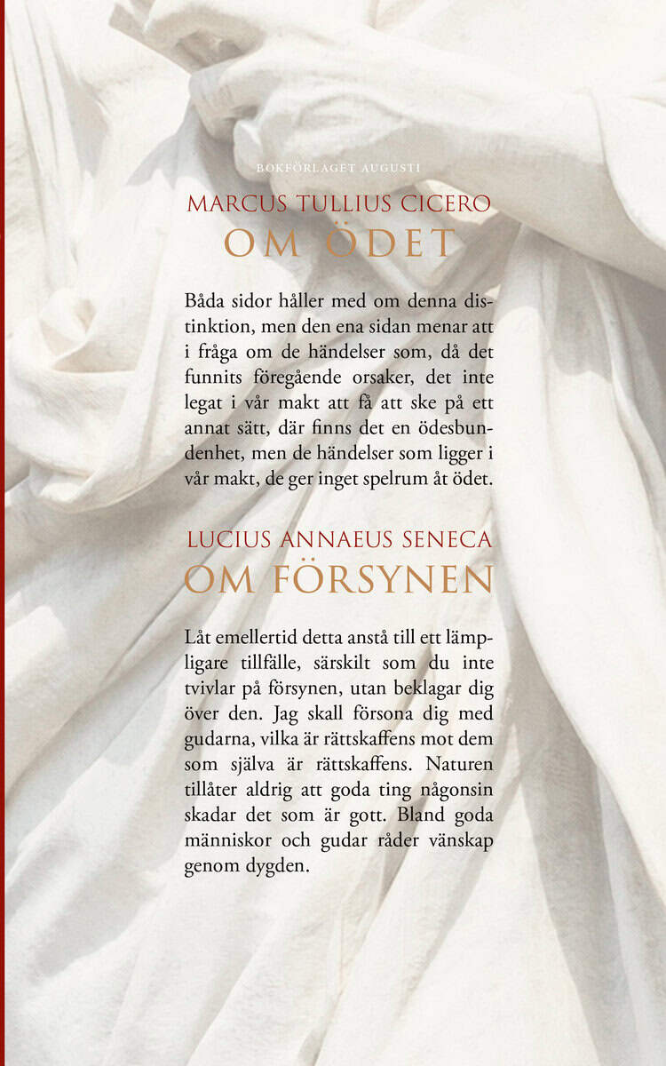 Cicero, Marcus Tullius | Seneca, Lucius Annaeus | Om ödet & Om försynen