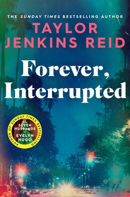 Jenkins Reid, Taylor | Forever, Interrupted