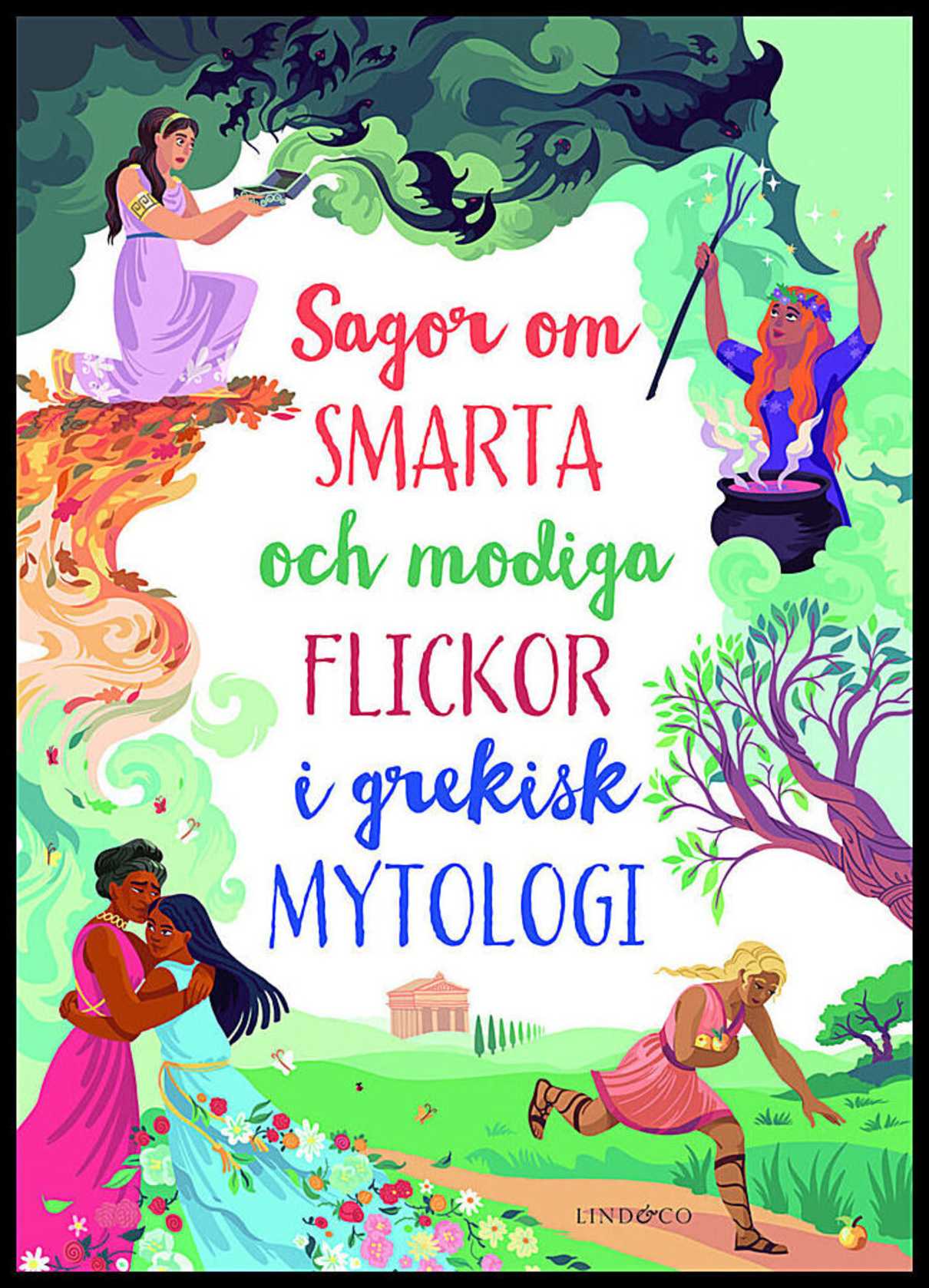 Davidson, Susanna | Dickins, Rosie | Sagor om smarta och modiga flickor i grekisk mytologi