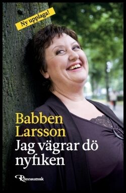 Larsson, Babben | Jag vägrar dö nyfiken