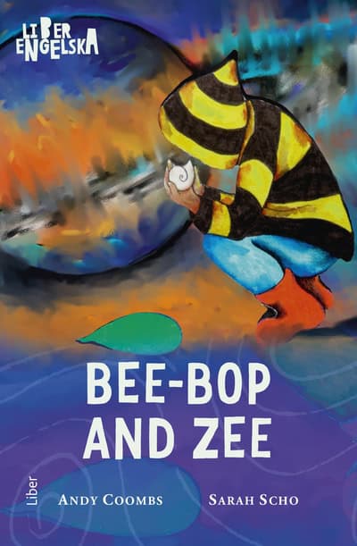 Coombs, Andy | Scho, Sarah | Bee-Bop and Zee