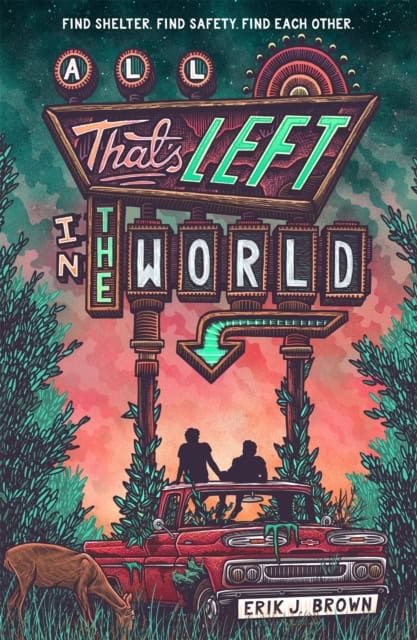 Brown, Erik J. | All That's Left in the World