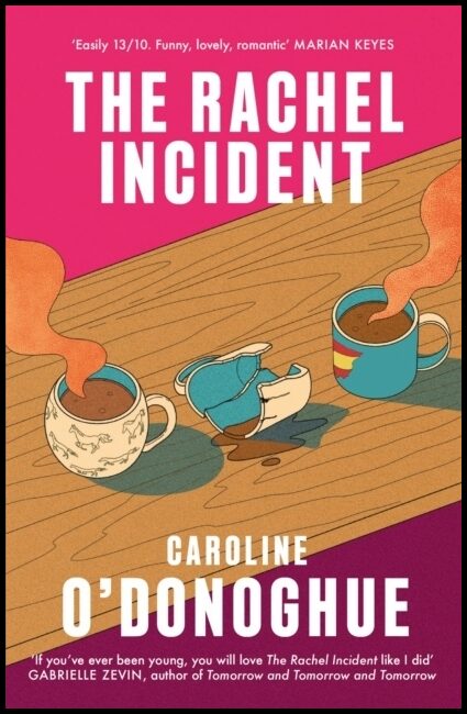 O'Donoghue, Caroline | The Rachel Incident