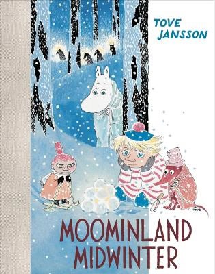Jansson, Tove | Moominland Midwinter