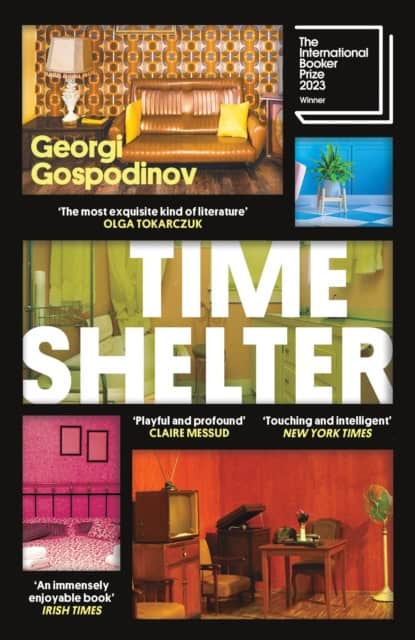 Gospodinov, Georgi | Time Shelter