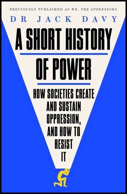 Davy, Dr Dr Jack | A Short History of Power