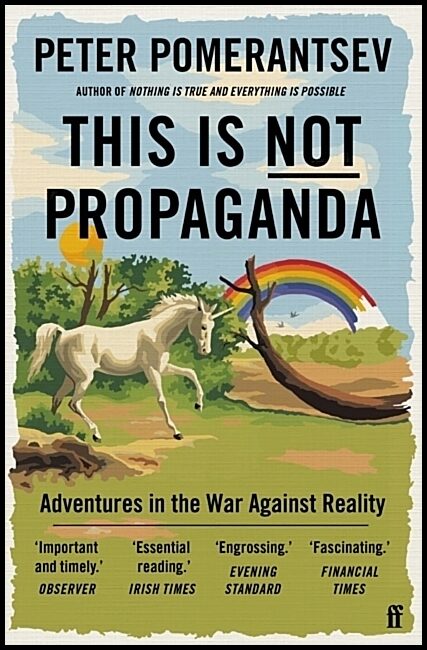 Pomerantsev, Peter | This Is Not Propaganda