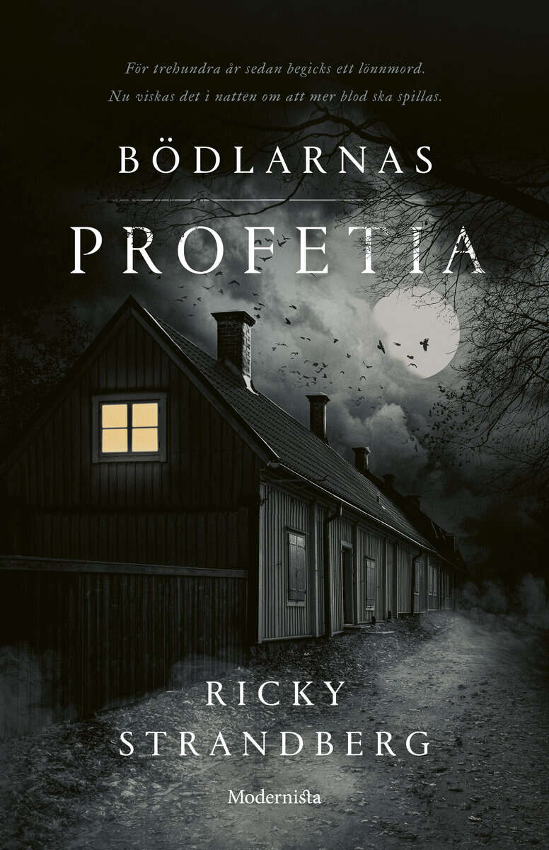 Strandberg, Ricky | Bödlarnas profetia