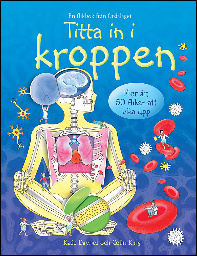 Dynes, Katie | King, Colin | Titta in i kroppen