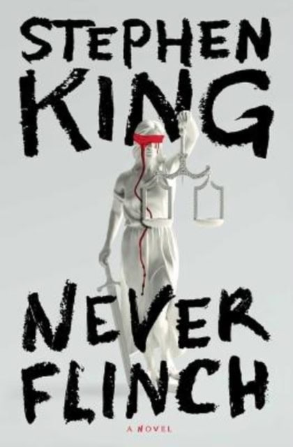 King, Stephen | Never Flinch