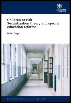 Dwyer, Helen | Children at risk Securitization theory and special education reforms