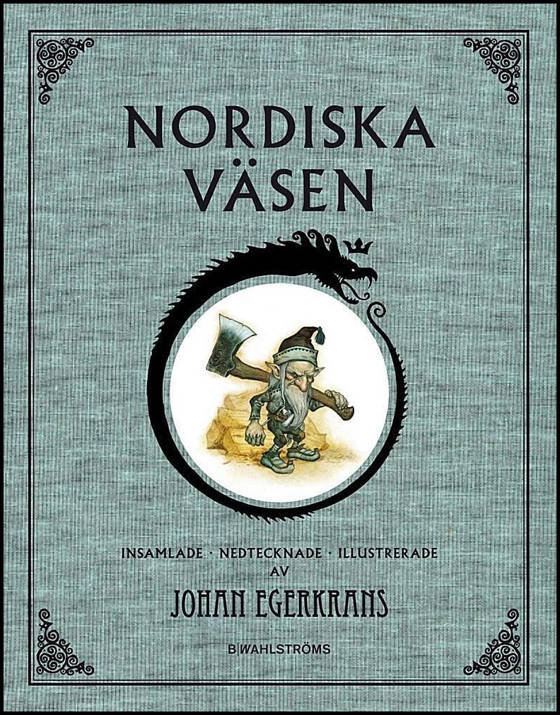Egerkrans, Johan | Nordiska väsen