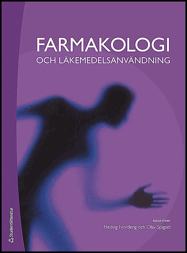 Nordeng, Hedvig| Spigset, Olav| et al | Farmakologi och läkemedelsanvändning : (bok + digital produkt)