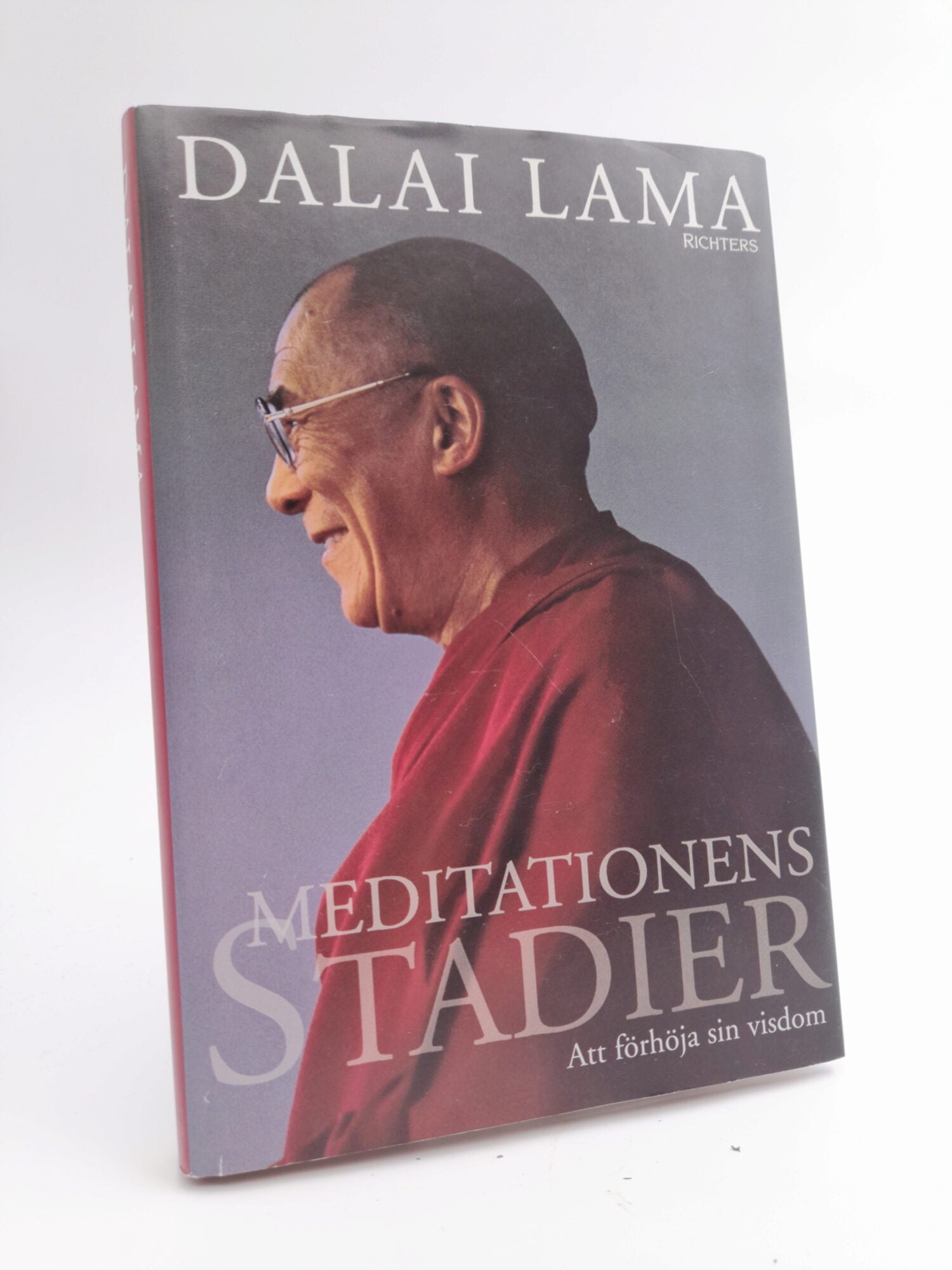 Lama, Dalai | Meditationens stadier : Att förhöja sin visdom