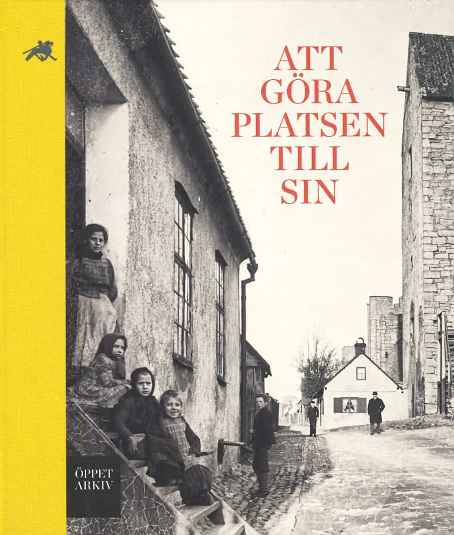 Emdén, Cathrin [red.] | Att göra platsen till sin