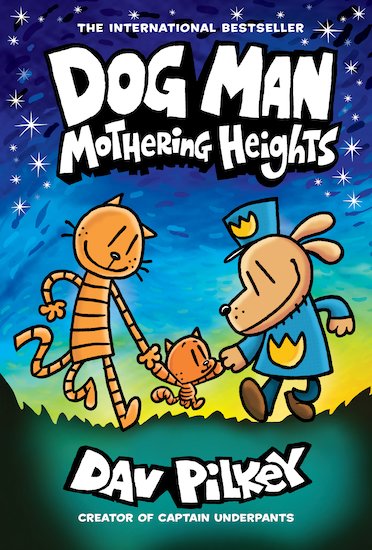 Pilkey, Dav | Dog Man 10 : Mothering Heights