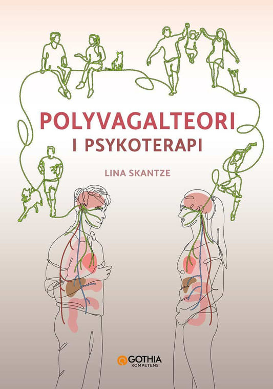 Skantze, Lina | Polyvagalteori i psykoterapi