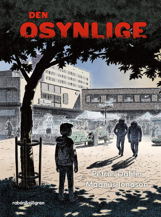 Dahlin, Petrus | Den osynlige