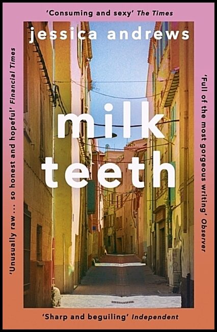 Andrews, Jessica | Milk Teeth
