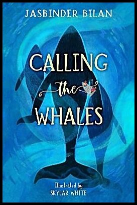 Bilan, Jasbinder | Calling the Whales
