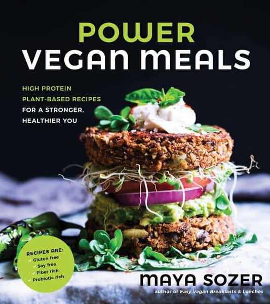 Sozer, Maya | Power vegan meals : High protein plant-based recipes for a stronger, health