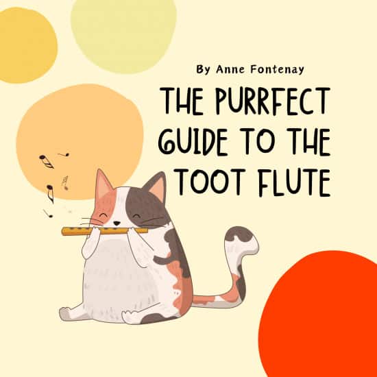 Fontenay, Anne | The Purr-fect Guide to the TooT Flute