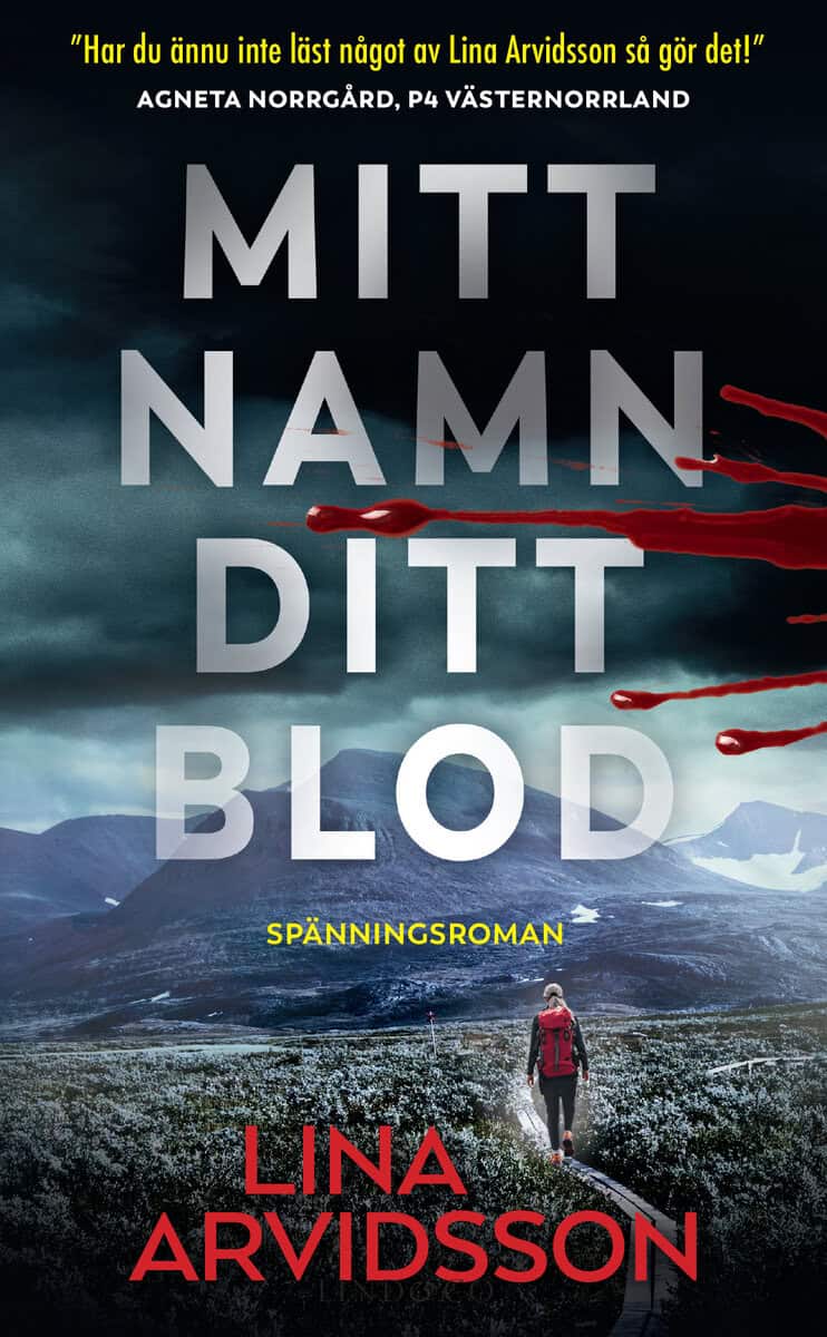 Arvidsson, Lina | Mitt namn, ditt blod