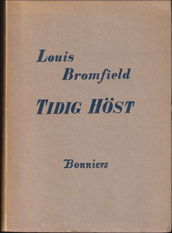 Bromfield, Louis | Tidig höst. En berättelse om en dam.