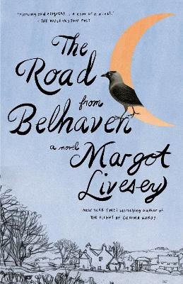 Livesey, Margot | The Road from Belhaven
