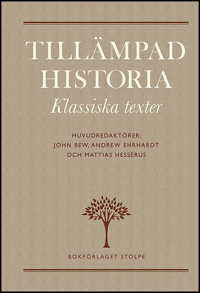 Acton, Lord | Bury, J.B. | et al | Tillämpad historia : Klassiska texter